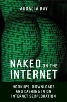 Naked on the Internet by Audacia Ray. 