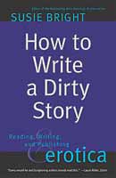 How to write a dirty story by Susie Bright