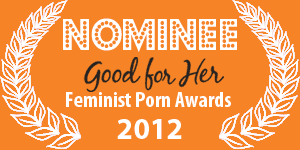 Feminist Porn Awards Nominee