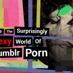 Tumblr Porn + Other Porn For Women News